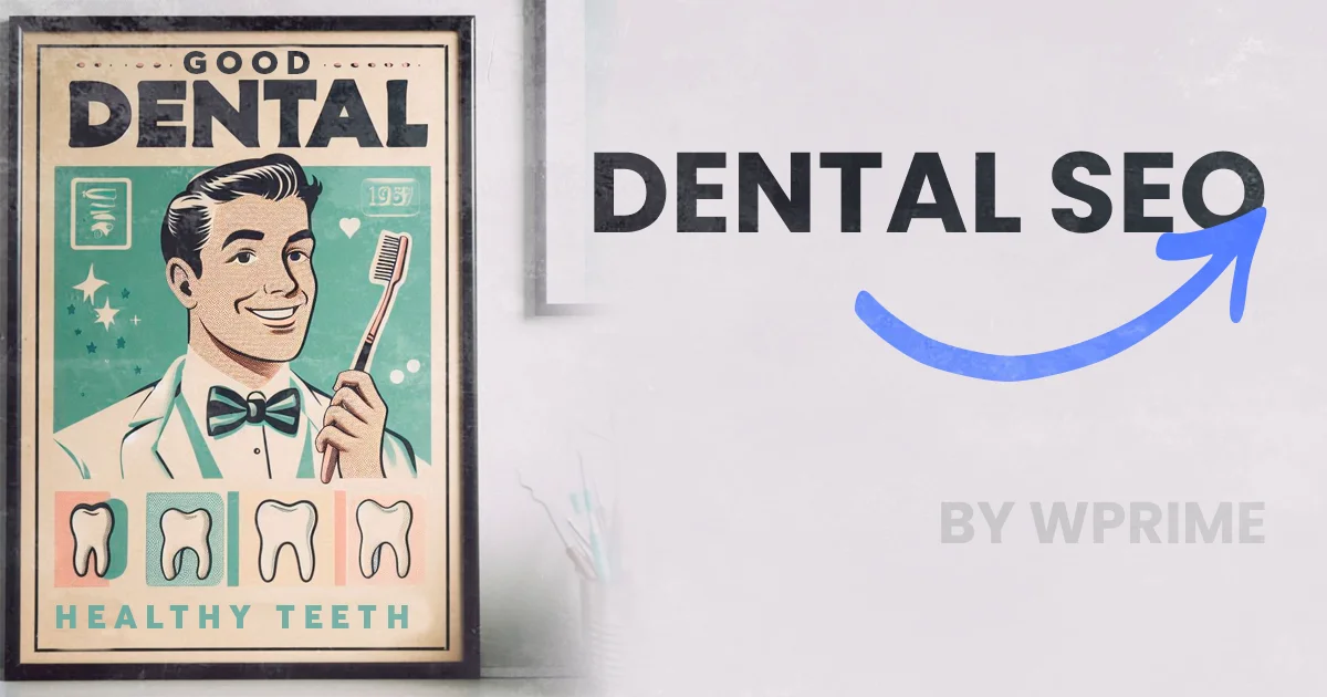 Cover for Dental SEO article by WPrime