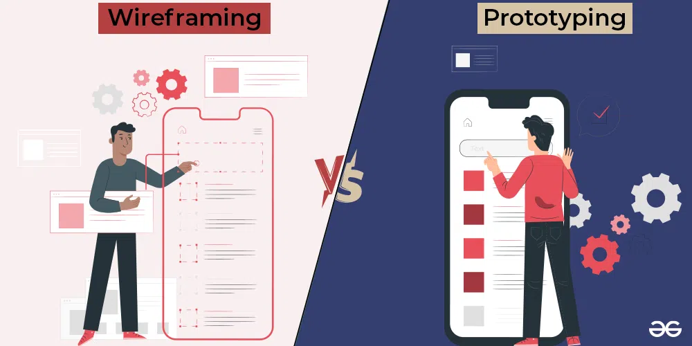 A visual difference between wireframing and prototyping